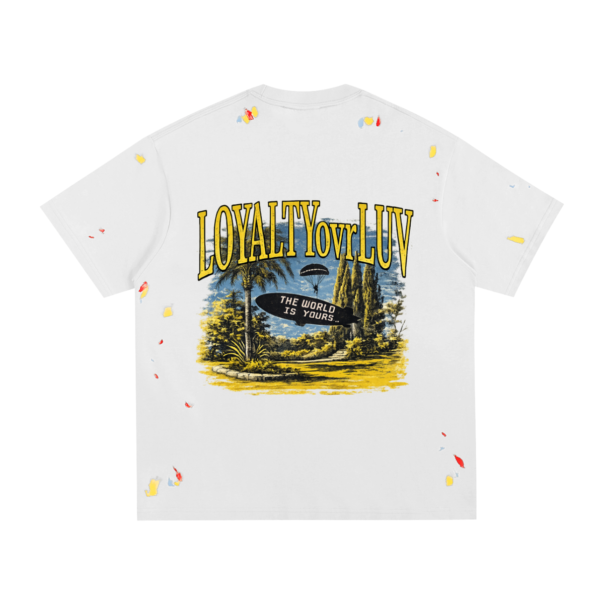 LOYALTYovrLUV~ Painted T-Shirt